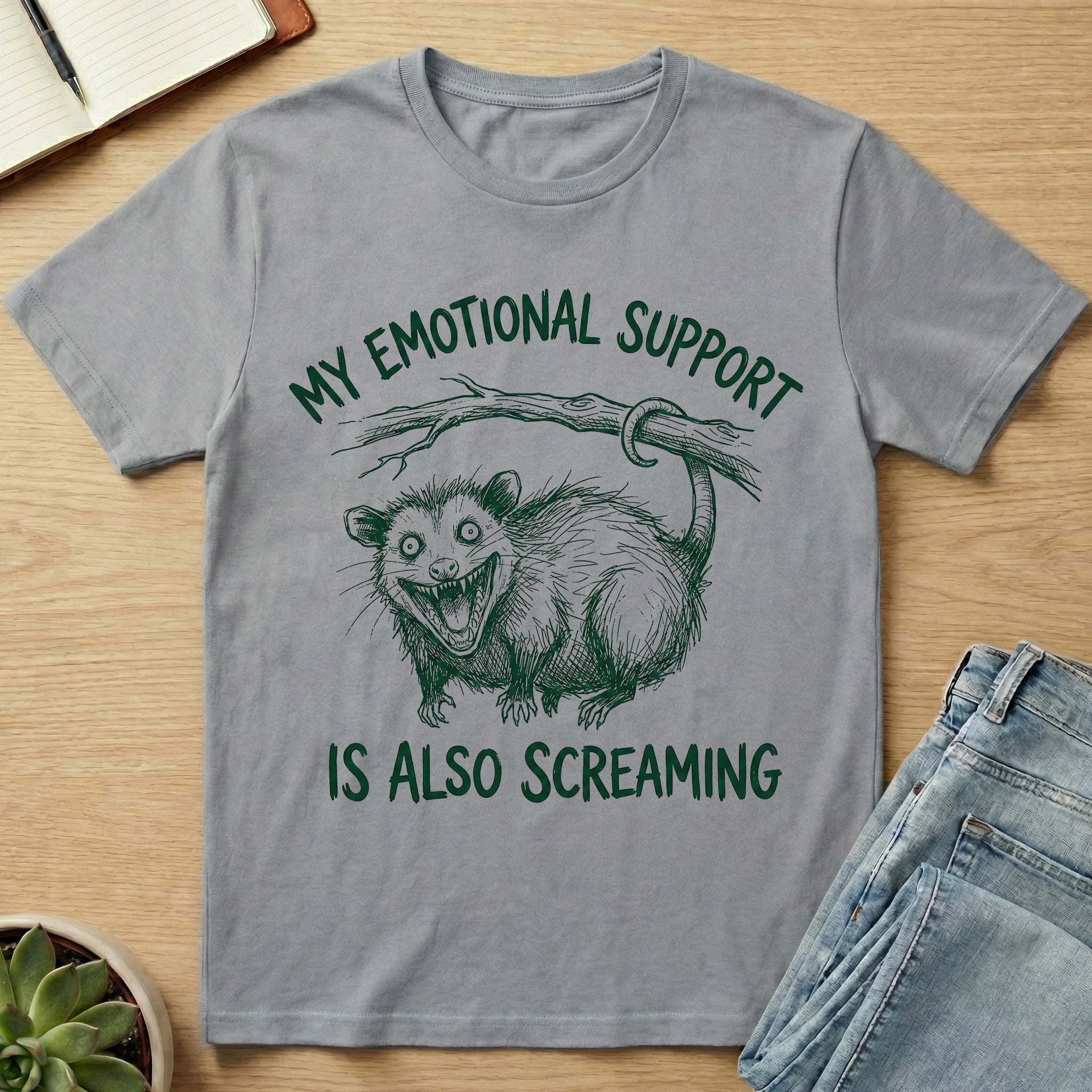 My Emotional Support Is Also Screaming T-shirt
