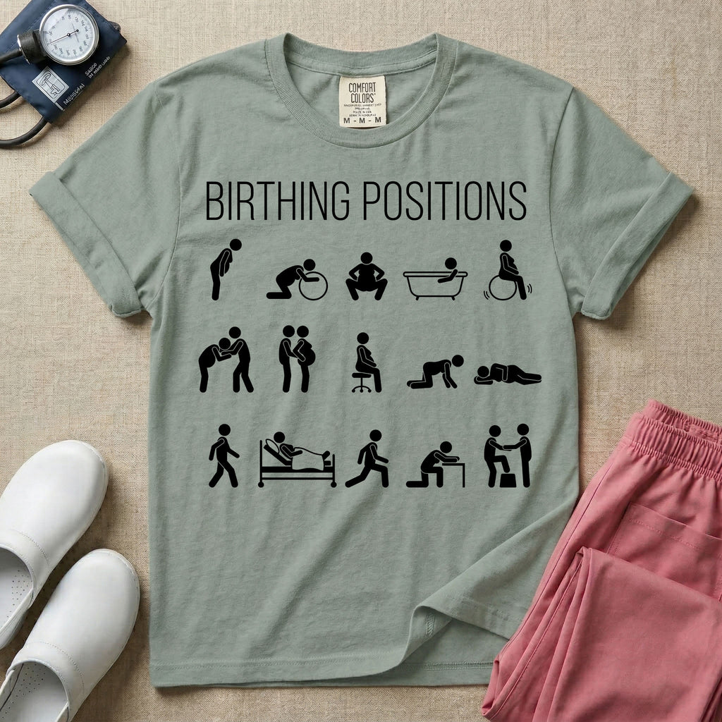 A minimalist Labor and Delivery, Midwife, or Doula design featuring fifteen stick figure illustrations demonstrating various labor and delivery poses beneath the text "BIRTHING POSITIONS".