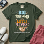A cute Neonatal Intensive Care Unit nurse design featuring a smiling sloth hanging from a leafy branch decorated with colorful flowers and a dangling heart, surrounded by small stars, beneath the text "BIG Dreams for LITTLE LIVES neonatal intensive care unit" in varied, colorful typography.
