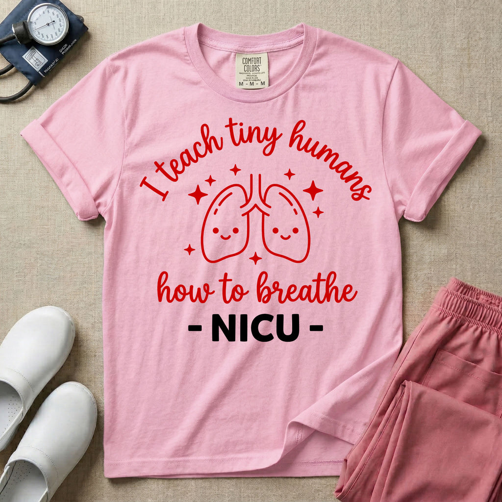 A cute graphic design for NICU nursing featuring pink illustrations of smiling lungs surrounded by little sparkles, with the text I teach tiny humans how to breathe above and NICU below.