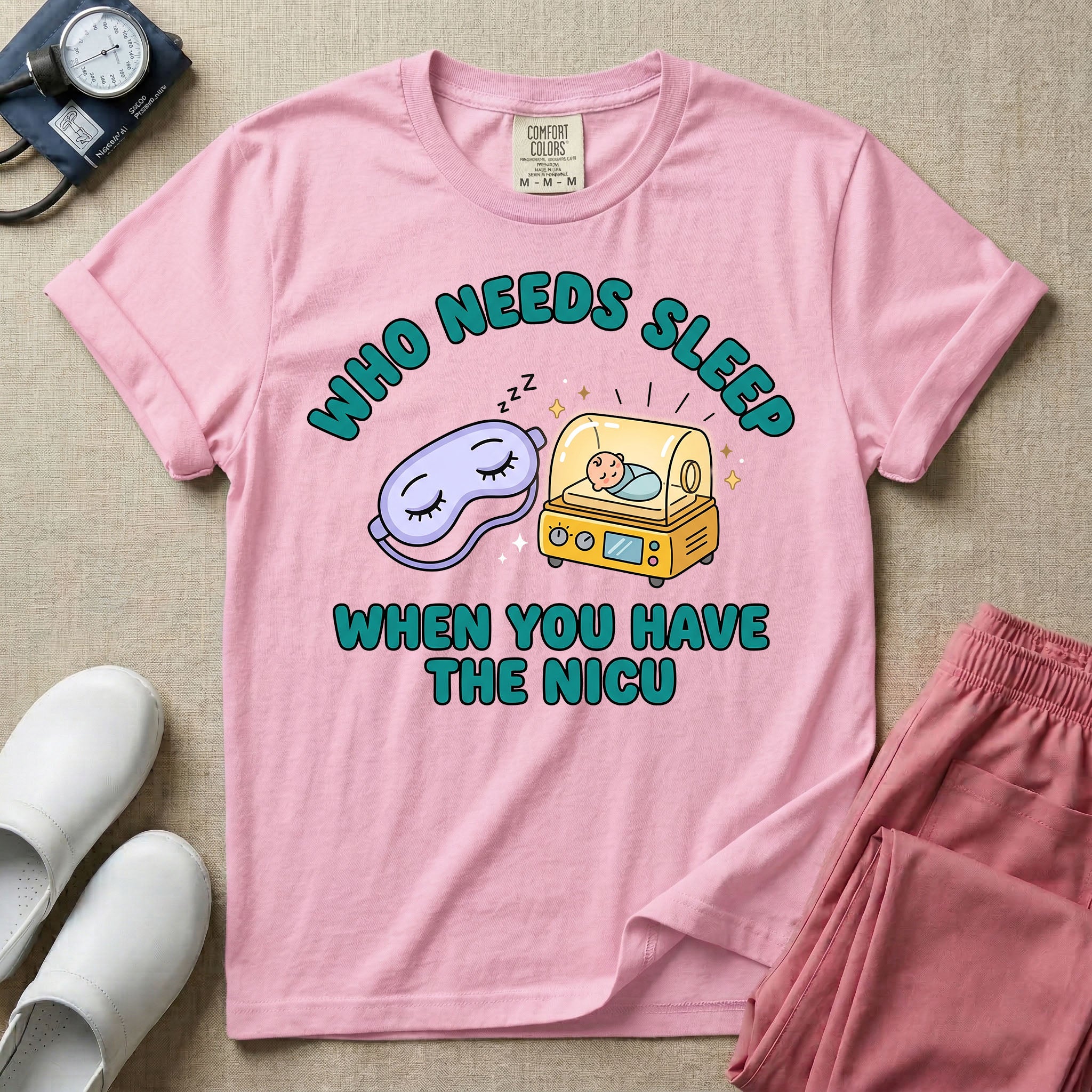 A funny neonatal intensive care unit t-shirt featuring an illustration of a purple sleep mask with Zs next to a yellow infant incubator with a baby inside, surrounded by the text "WHO NEEDS SLEEP WHEN YOU HAVE THE NICU" in a bold teal font.