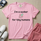 I'm A Sucker For Tiny Humans Funny Pediatric NICU Nurse T-Shirt-T-Shirt-HugTee