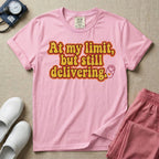 Funny L&D Nurse At My Limit But Still Delivering Retro T-Shirt