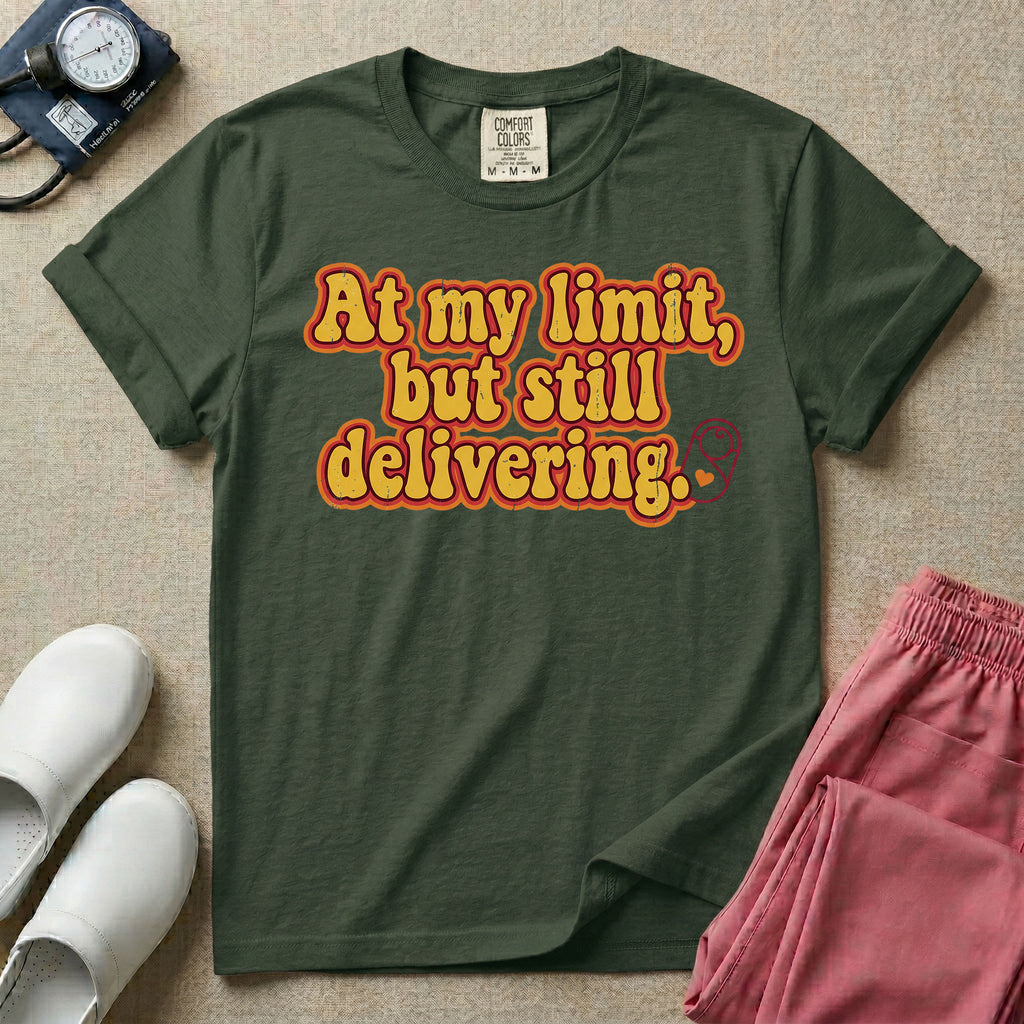 Funny L&D Nurse At My Limit But Still Delivering Retro T-Shirt