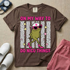 Funny Sassy Frog On My Way To Do NICU Things Nurse T-Shirt-T-Shirt-HugTee