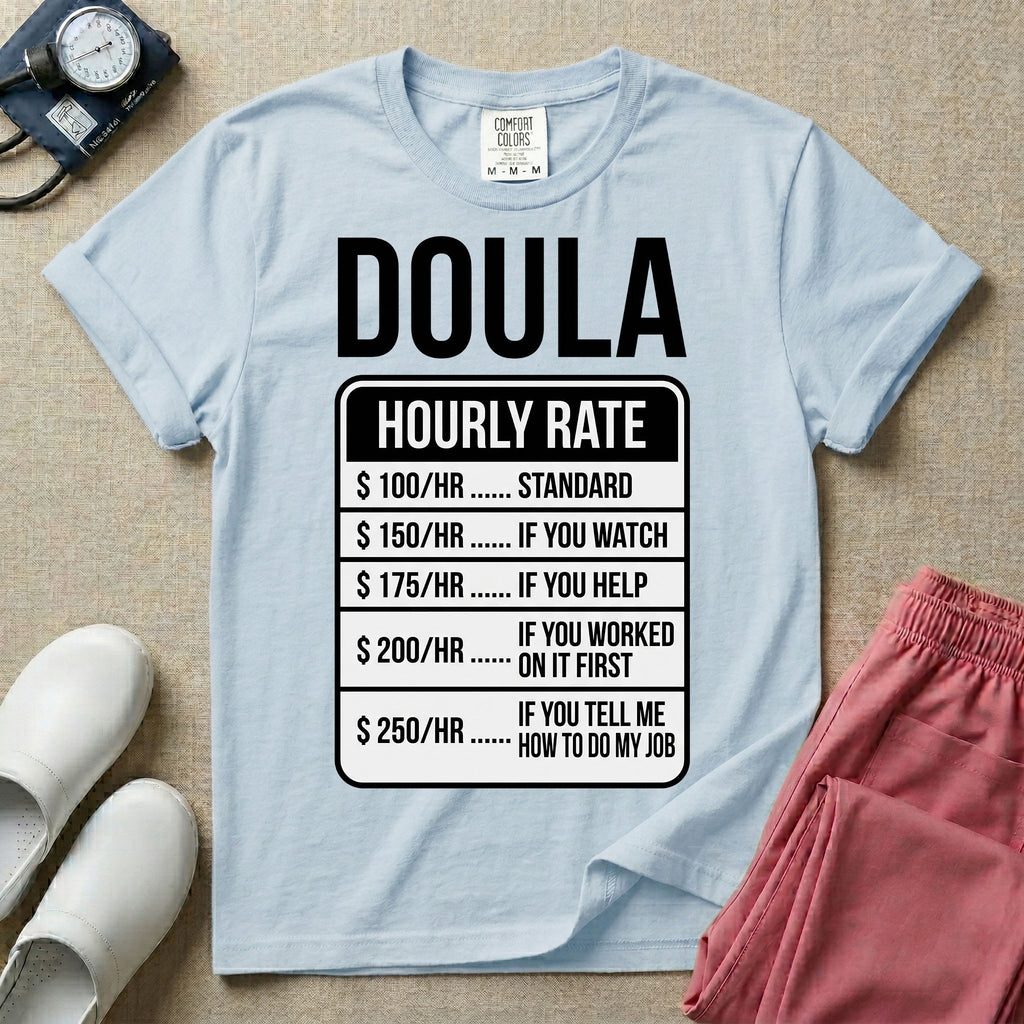 Funny Doula Hourly Rate Price Chart Labor Support T-Shirt-HugTee