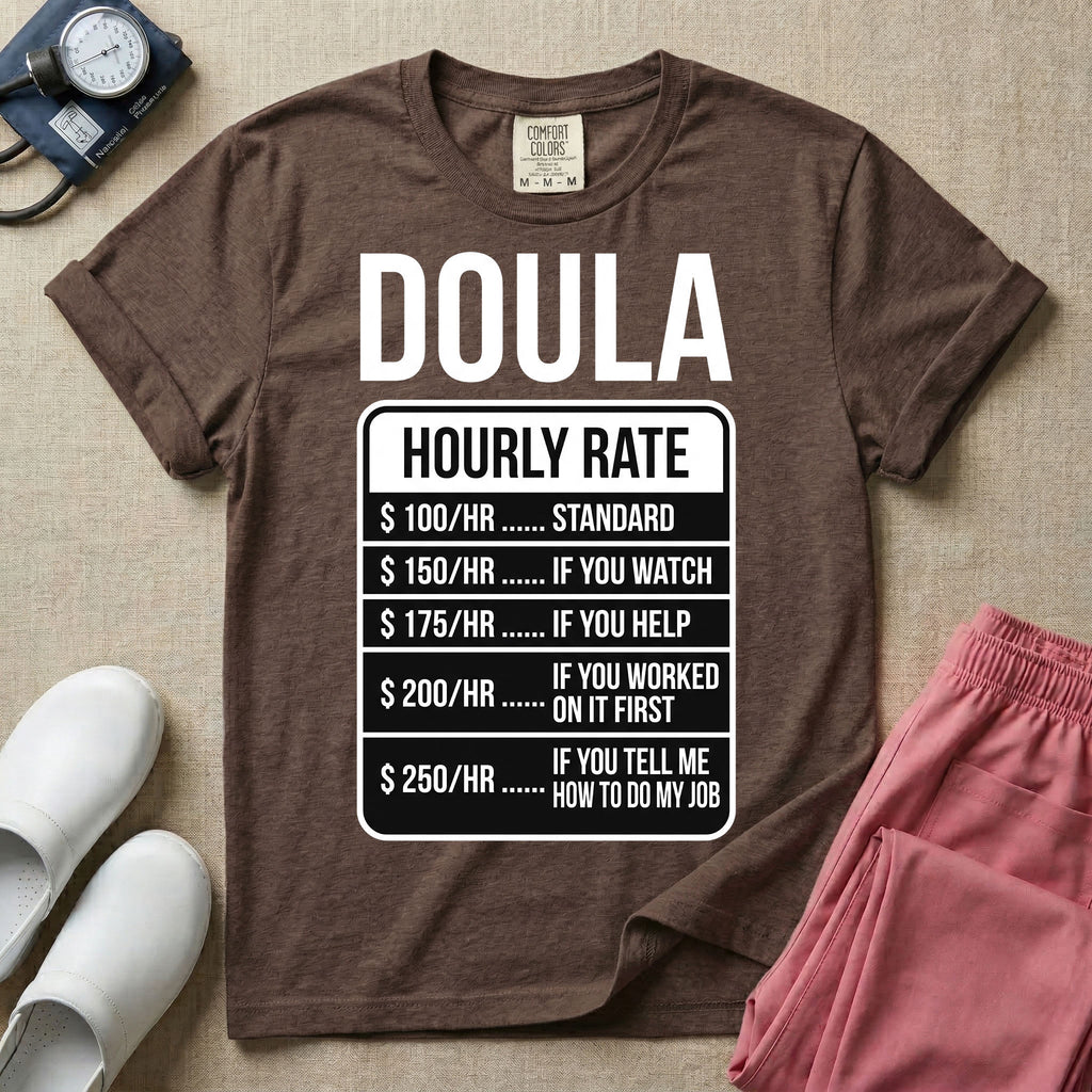 Funny Doula Hourly Rate Price Chart Labor Support T-Shirt-HugTee