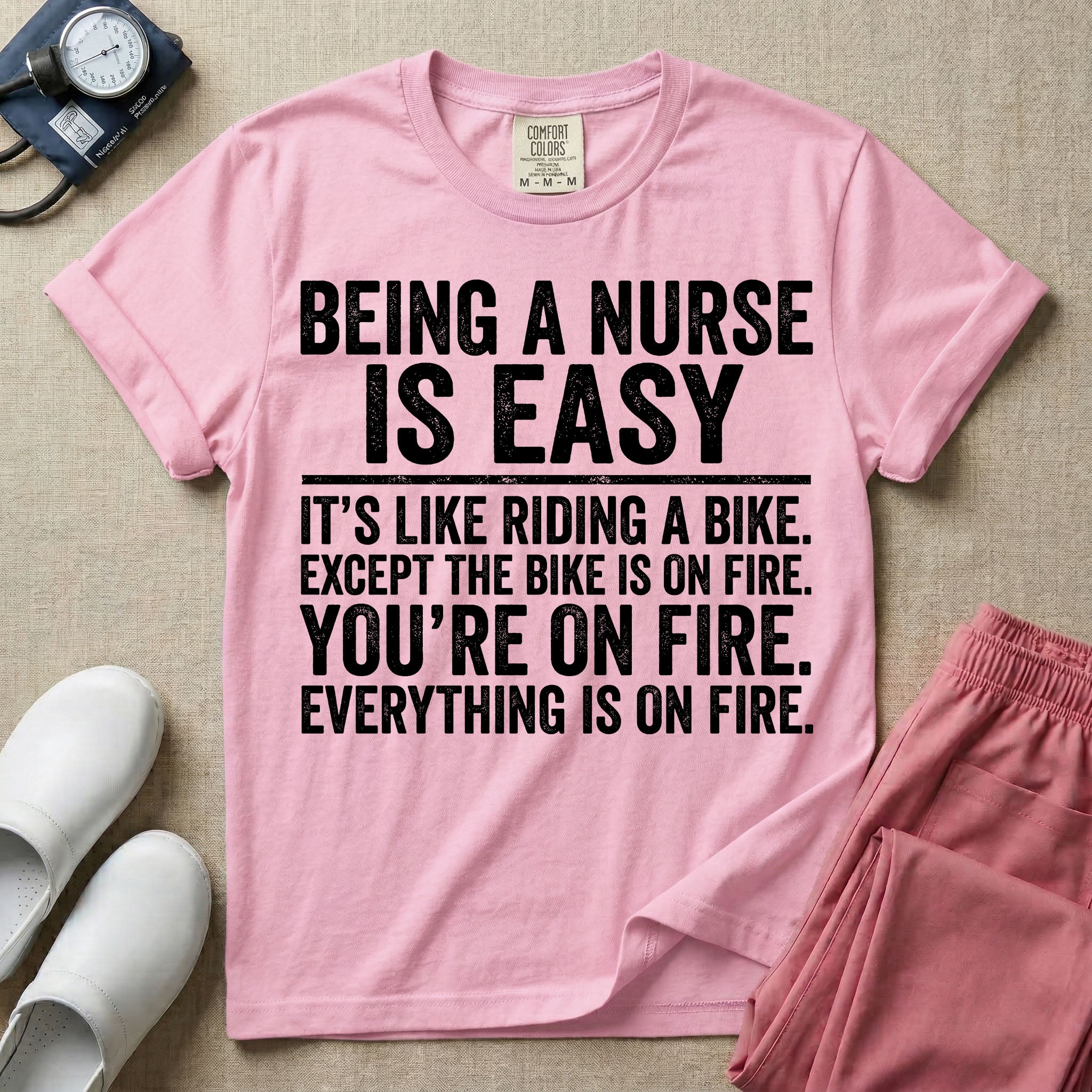 Funny Being A Nurse Is Easy Bike On Fire Sarcastic Nurse T-Shirt