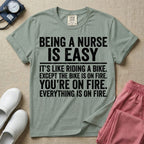 Funny Being A Nurse Is Easy Bike On Fire Sarcastic Nurse T-Shirt