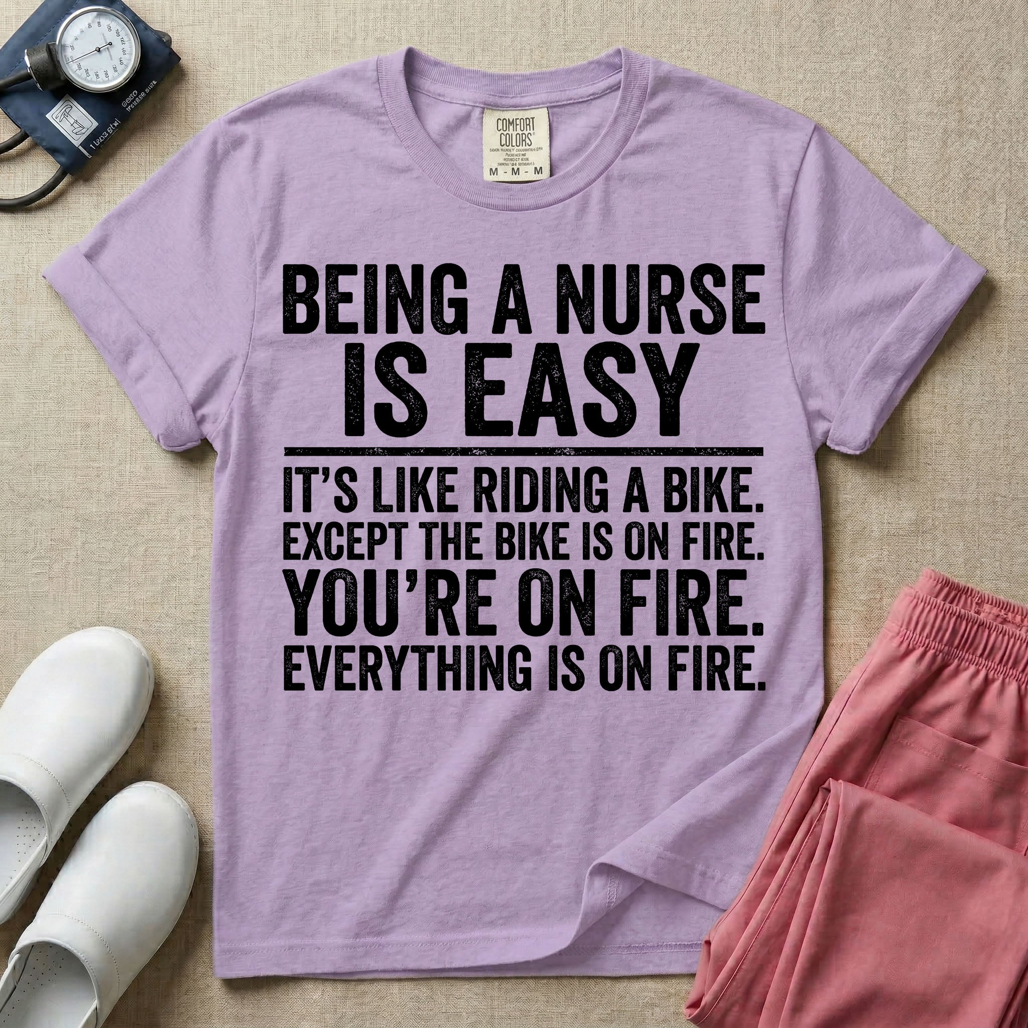 Funny Being A Nurse Is Easy Bike On Fire Sarcastic Nurse T-Shirt