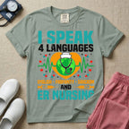 Funny I Speak 4 Languages Sarcastic ER Nurse T-Shirt