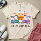 Funny The Pressure Is On Vasopressors ICU ER Nurse T-Shirt
