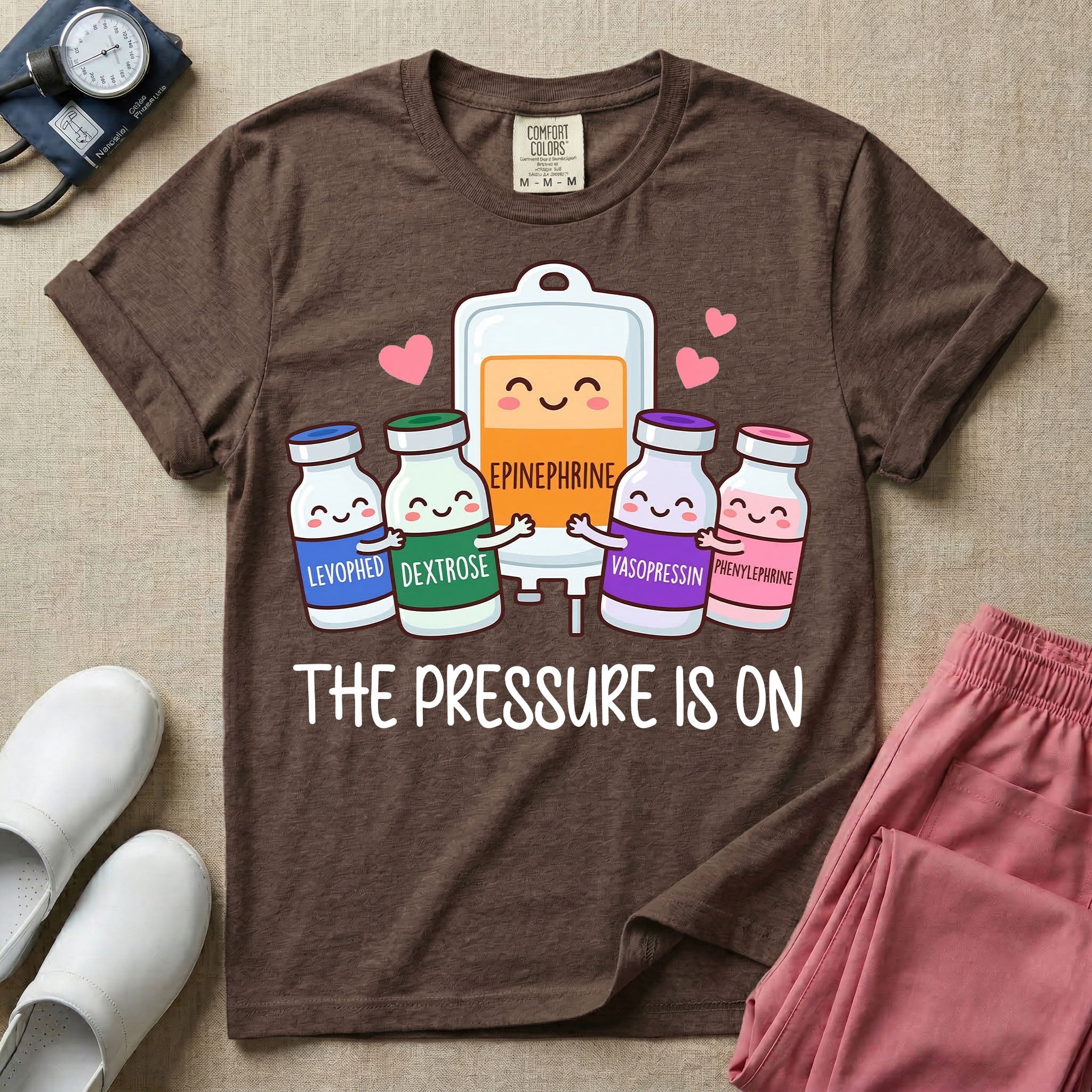 Funny The Pressure Is On Vasopressors ICU ER Nurse T-Shirt