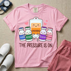 Funny The Pressure Is On Vasopressors ICU ER Nurse T-Shirt