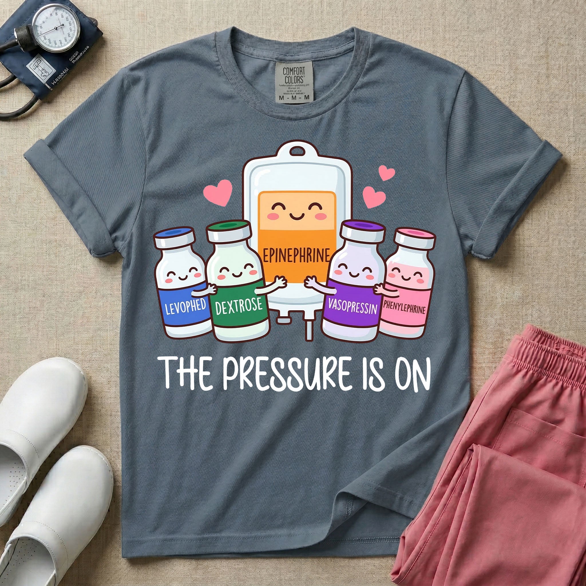 Funny The Pressure Is On Vasopressors ICU ER Nurse T-Shirt