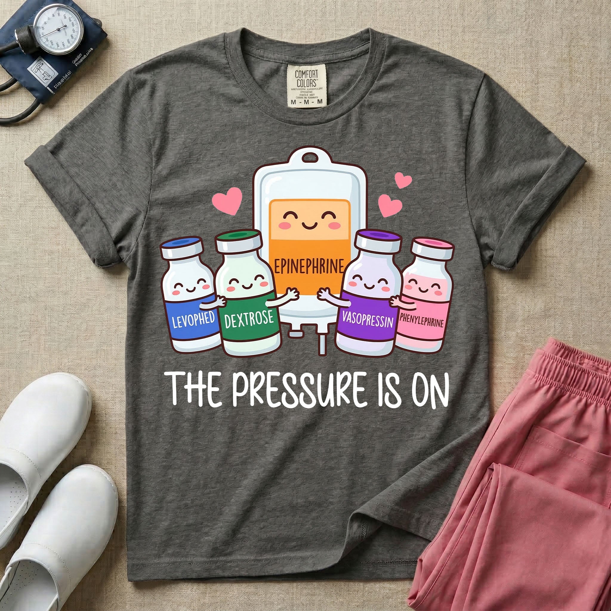 Funny The Pressure Is On Vasopressors ICU ER Nurse T-Shirt