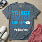 Funny Triage Trauma Turkey Sandwiches ER Nurse T-Shirt