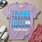 Funny Triage Trauma Turkey Sandwiches ER Nurse T-Shirt