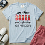 North Pole NICU Crew ICU When You're Sleeping Christmas T-Shirt-T-Shirt-HugTee