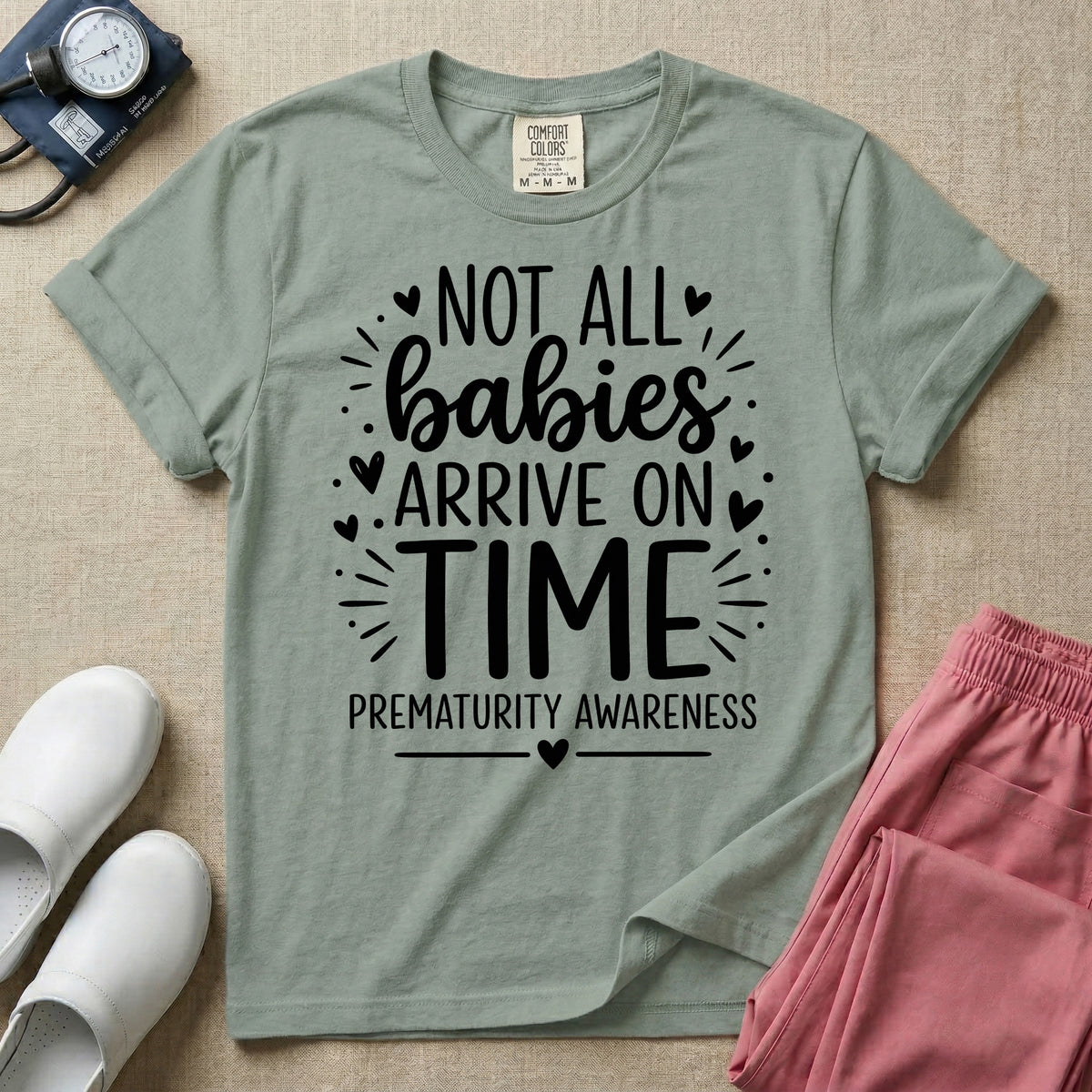 Not All Babies Arrive On Time Prematurity Awareness NICU T-Shirt-T-Shirt-HugTee