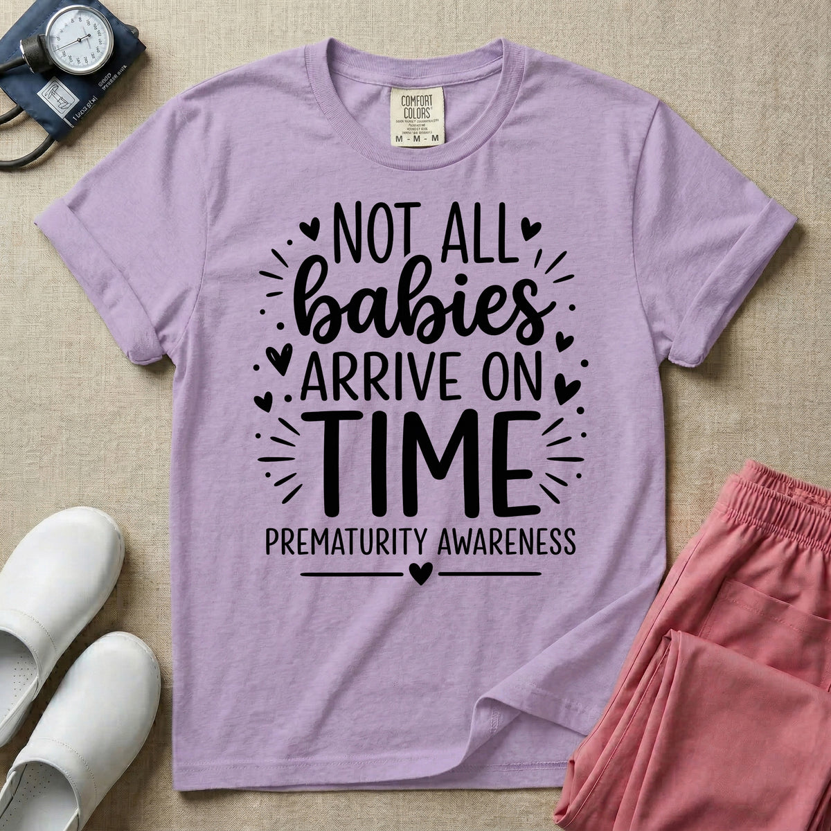 Not All Babies Arrive On Time Prematurity Awareness NICU T-Shirt-T-Shirt-HugTee
