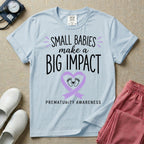 NICU Nurse Prematurity Awareness Small Babies Make a Big Impact T-Shirt-T-Shirt-HugTee