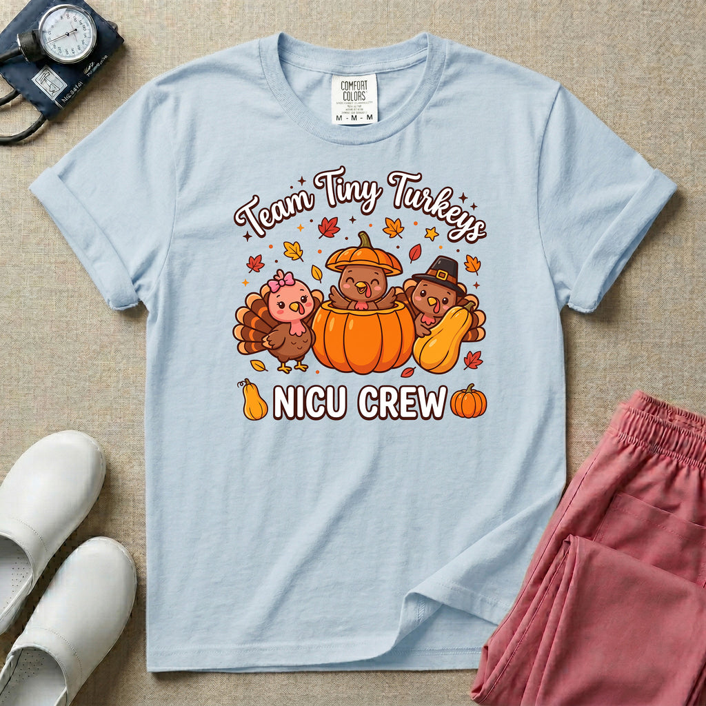 Team Tiny Turkeys NICU Crew Fall Thanksgiving T-Shirt-T-Shirt-HugTee