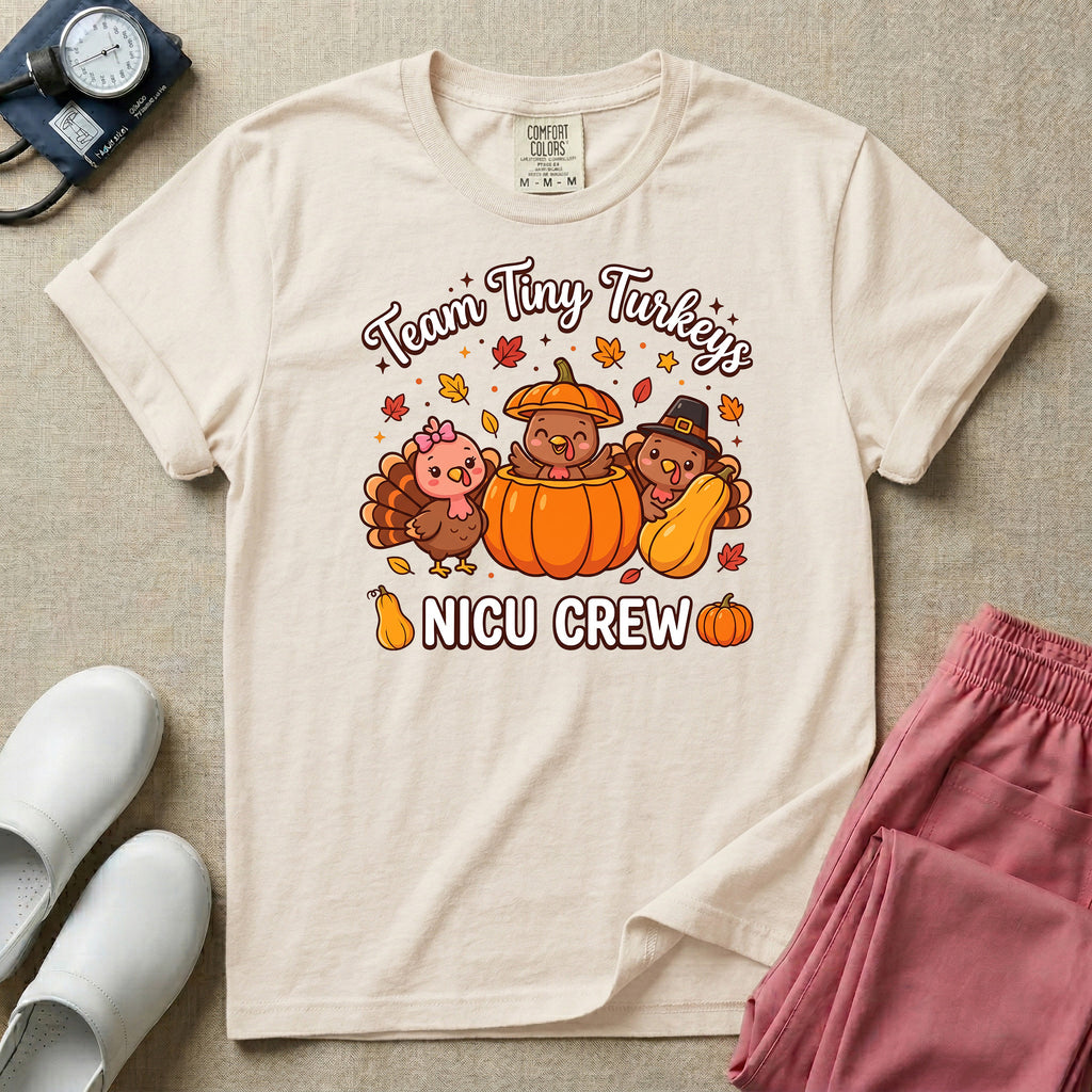 Team Tiny Turkeys NICU Crew Fall Thanksgiving T-Shirt-T-Shirt-HugTee