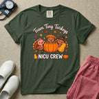 Team Tiny Turkeys NICU Crew Fall Thanksgiving T-Shirt-T-Shirt-HugTee