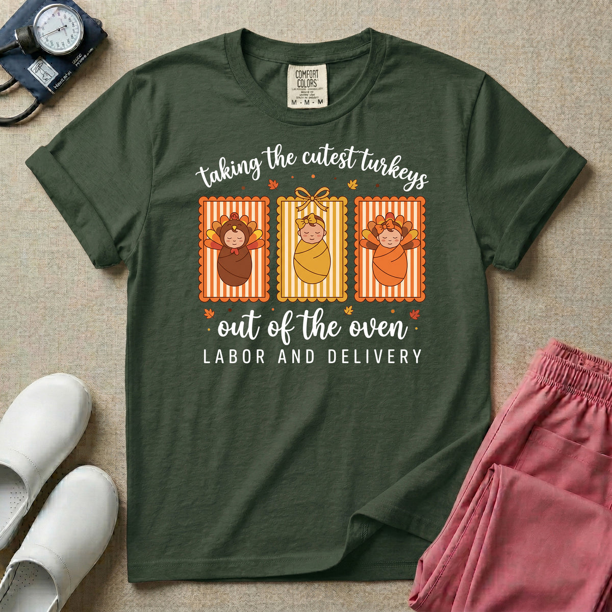 Taking the Cutest Turkeys Out of the Oven Labor and Delivery T-Shirt-T-Shirt-HugTee