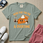 Here For The Pie & Overtime Cute Fall Thanksgiving T-Shirt