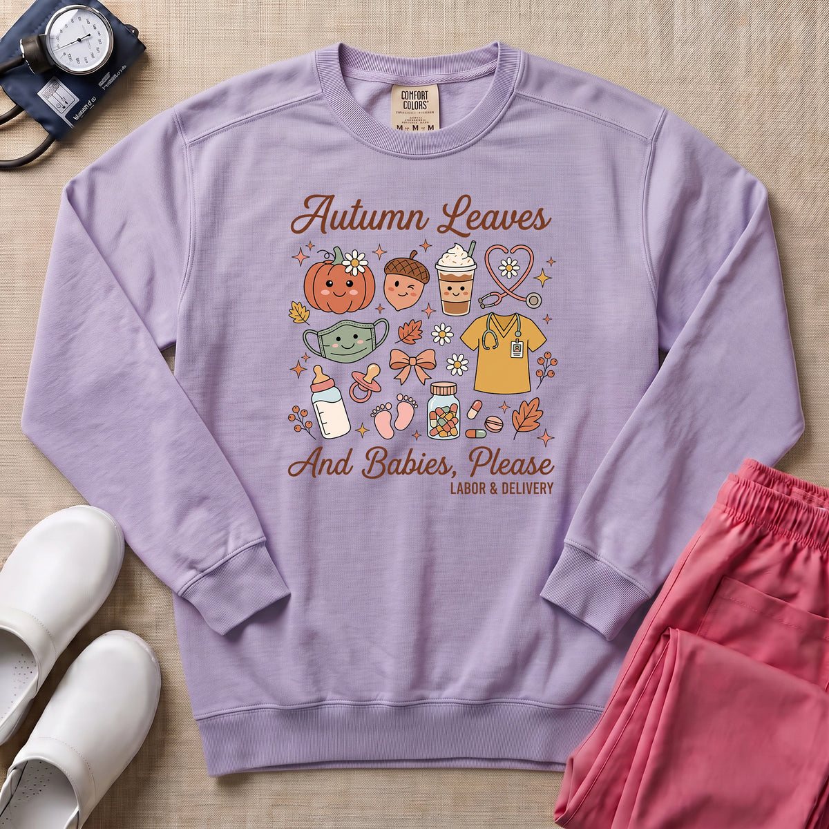 Retro Autumn Leaves And Babies Please Labor and Delivery Nurse Fall Sweatshirt - Orchid Comfort Colors Sweatshirt | HugTee