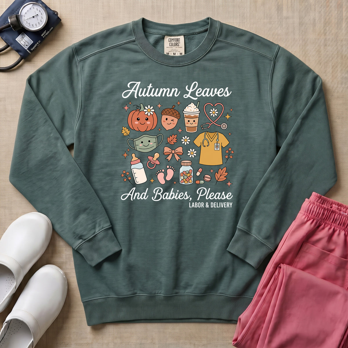 Retro Autumn Leaves And Babies Please Labor and Delivery Nurse Fall Sweatshirt - Blue Spruce Comfort Colors Sweatshirt | HugTee