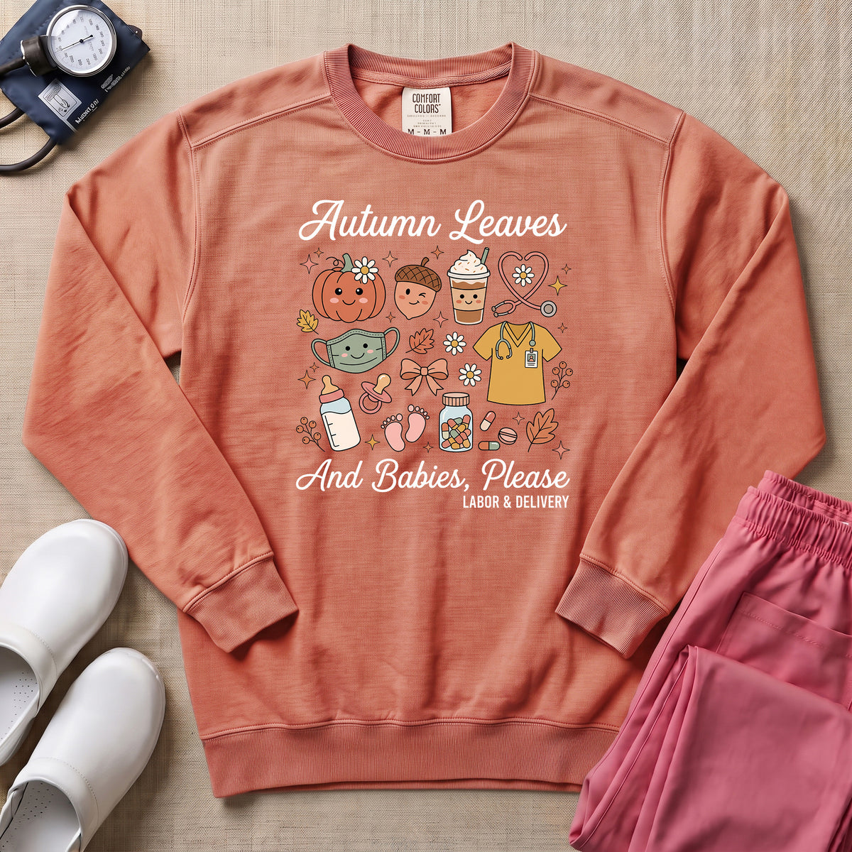 Retro Autumn Leaves And Babies Please Labor and Delivery Nurse Fall Sweatshirt - Terracotta Comfort Colors Sweatshirt | HugTee