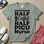 A funny pediatric intensive care nursing t-shirt featuring the stacked white text "HALF COFFEE HALF PICU Nurse" accented with simple graphics of coffee beans and a to-go coffee cup.