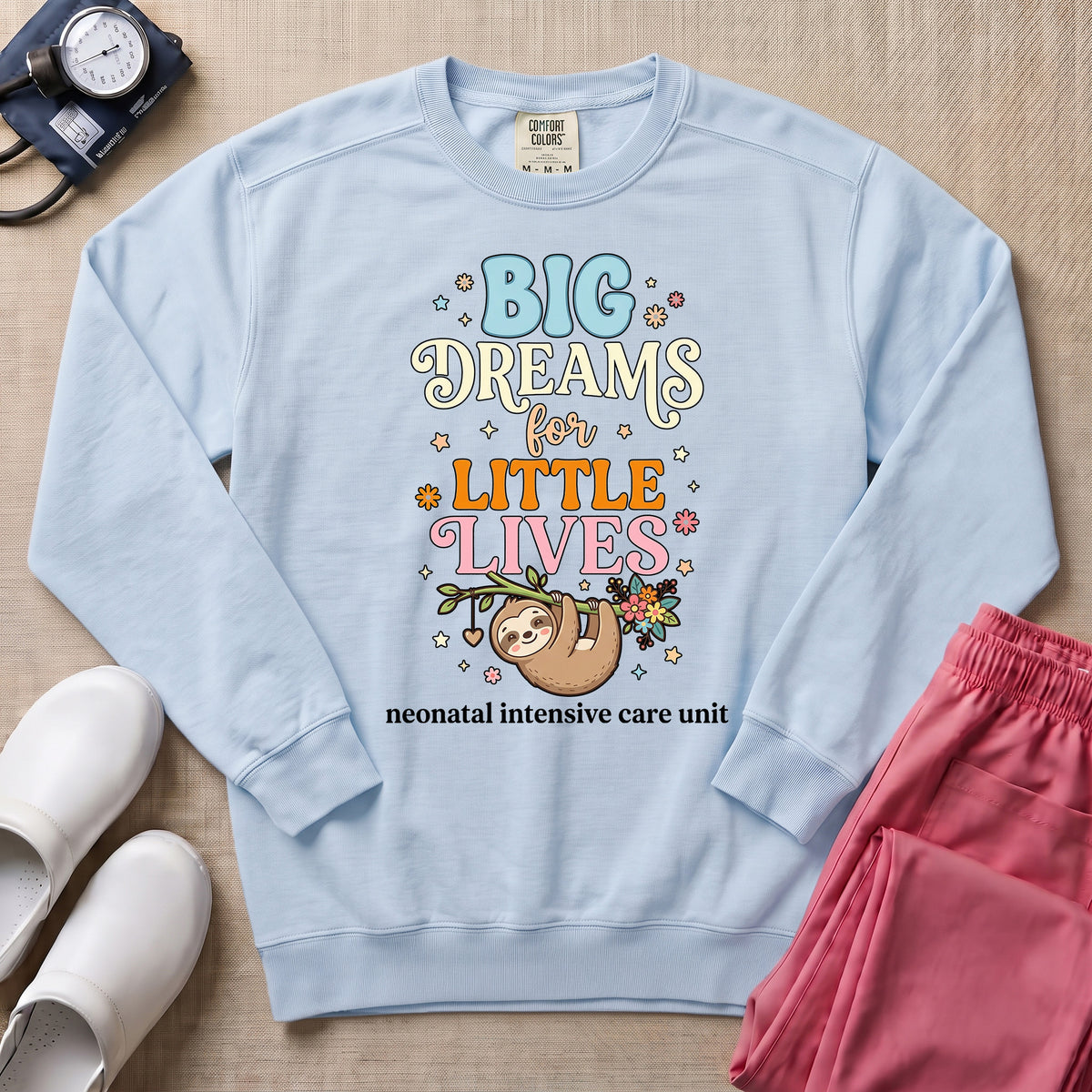 Big Dreams For Little Lives Cute Sloth NICU Nurse Sweatshirt - Chambray Comfort Colors Sweatshirt | HugTee