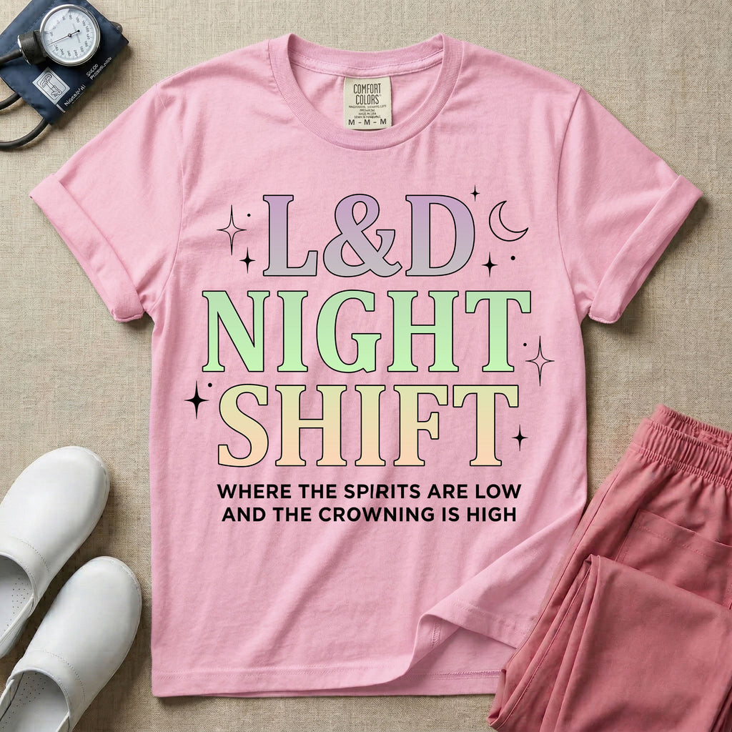 Labor and Delivery L&D night shift nurse t-shirt with pastel typography where the spirits are low and the crowning is high graphic in blossom color.