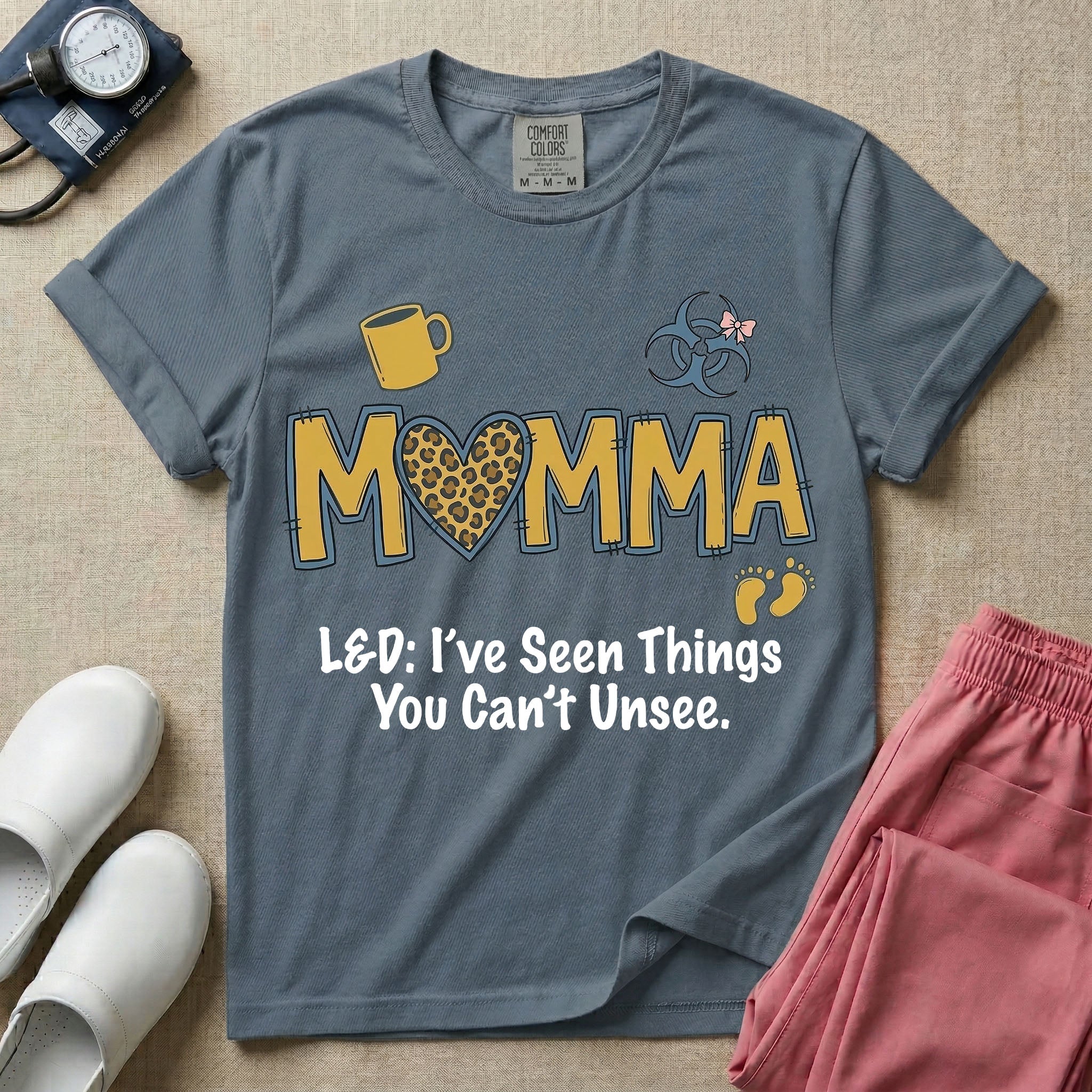 Labor and Delivery L&D nurse t-shirt with leopard print momma text and funny I've seen things you can't unsee graphic in blue jean color.