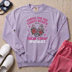 Caring For The Tiniest Hearts NICU Crew Floral Sweatshirt - Orchid Comfort Colors Sweatshirt | HugTee
