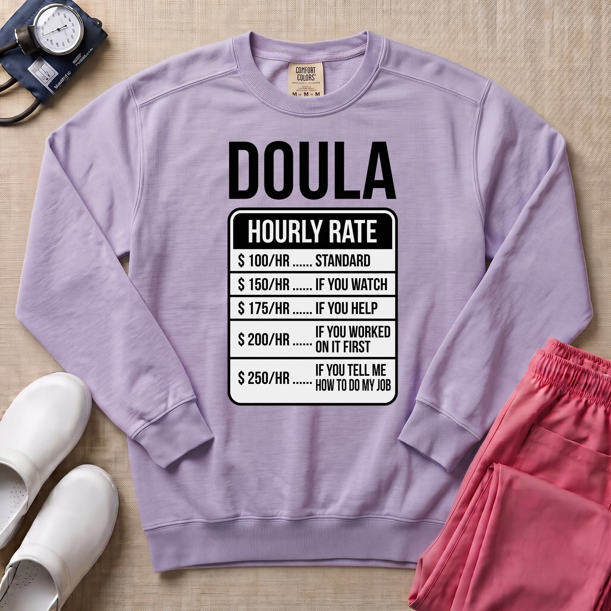 Funny Doula Hourly Rate Price Chart Labor Support Sweatshirt - Orchid Comfort Colors Sweatshirt | HugTee