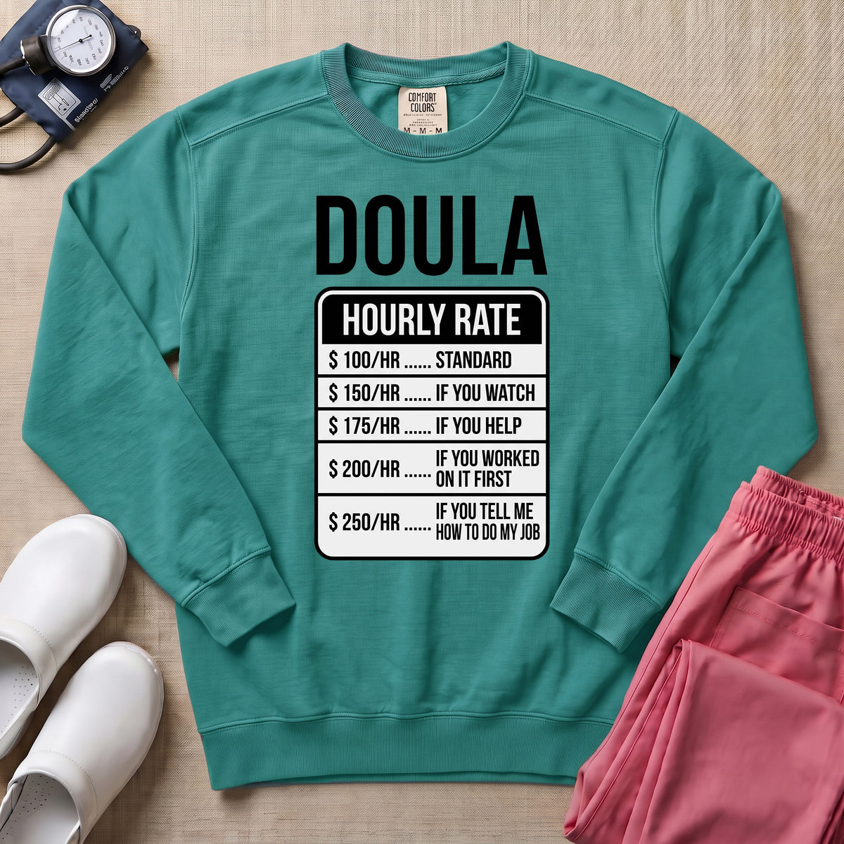 Funny Doula Hourly Rate Price Chart Labor Support Sweatshirt - Seafoam Comfort Colors Sweatshirt | HugTee