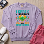 Funny I Speak 4 Languages Sarcastic ER Nurse Sweatshirt - Orchid Comfort Colors Sweatshirt | HugTee