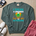 Funny I Speak 4 Languages Sarcastic ER Nurse Sweatshirt - Blue Spruce Comfort Colors Sweatshirt | HugTee