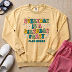 Retro Everyday Is A Birthday Party L&D Nurse Sweatshirt - Butter Comfort Colors Sweatshirt | HugTee