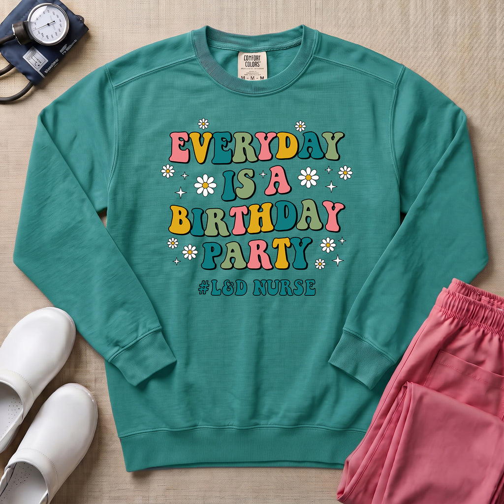 Retro Everyday Is A Birthday Party L&D Nurse Sweatshirt - Seafoam Comfort Colors Sweatshirt | HugTee