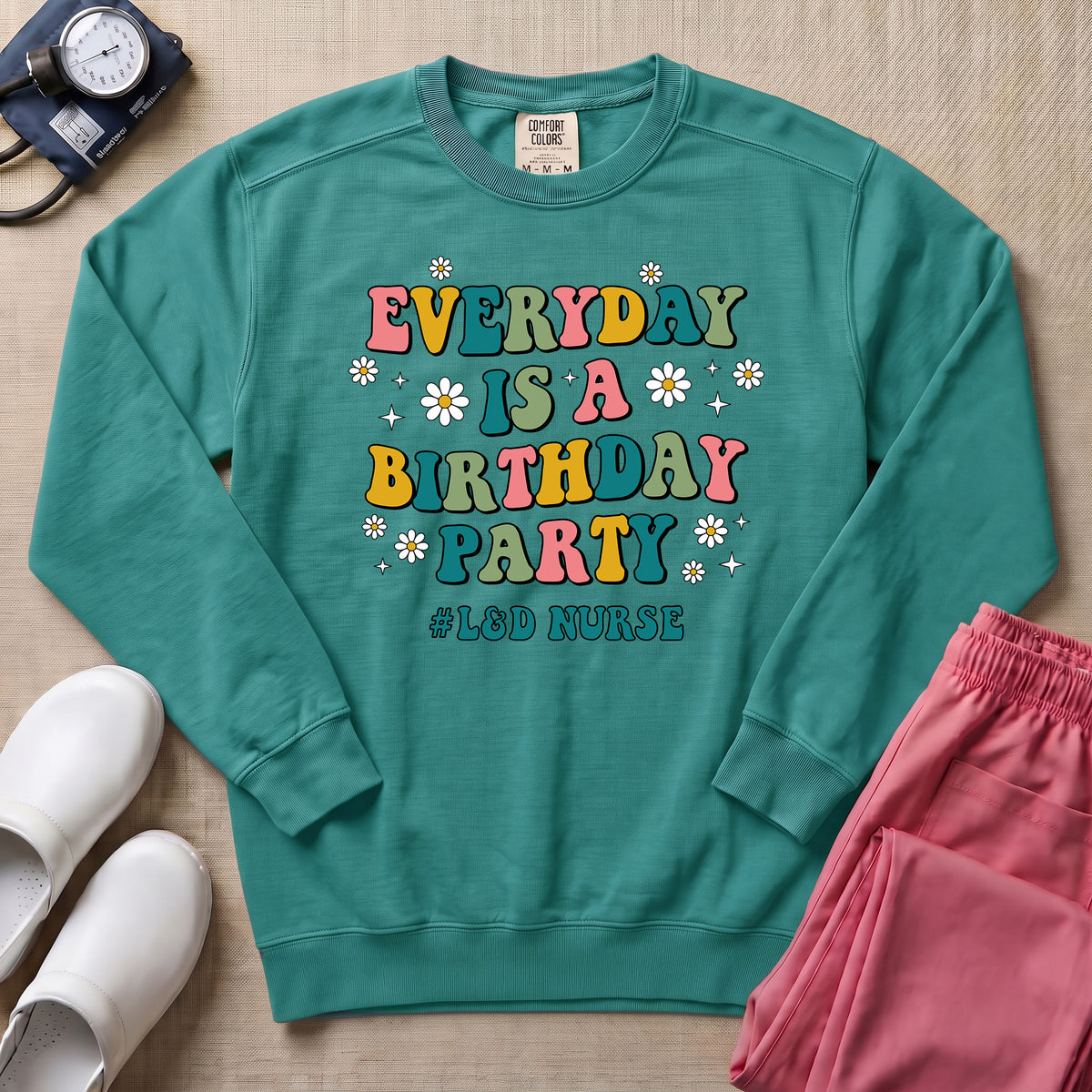 Retro Everyday Is A Birthday Party L&D Nurse Sweatshirt - Seafoam Comfort Colors Sweatshirt | HugTee