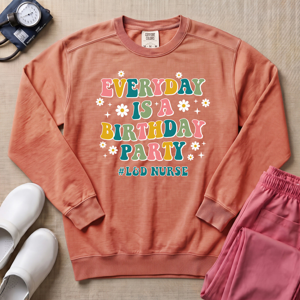 Retro Everyday Is A Birthday Party L&D Nurse Sweatshirt - Terracotta Comfort Colors Sweatshirt | HugTee