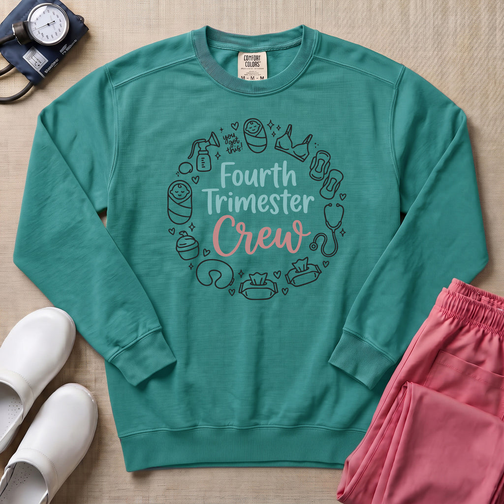 Fourth Trimester Crew Postpartum Nurse Sweatshirt - Seafoam Comfort Colors Sweatshirt | HugTee