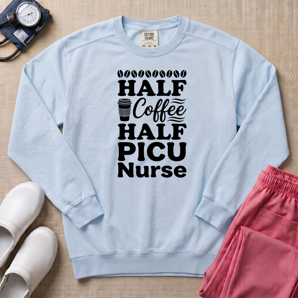 Half Coffee Half PICU Nurse Sweatshirt - Chambray Comfort Colors Sweatshirt | HugTee