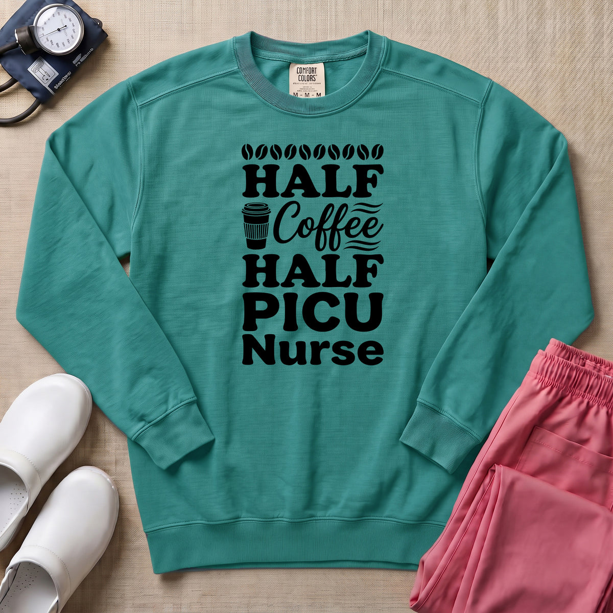 Half Coffee Half PICU Nurse Sweatshirt - Seafoam Comfort Colors Sweatshirt | HugTee
